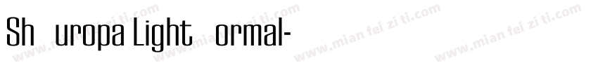 Sh Europa Light Normal字体转换